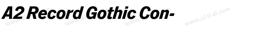 A2 Record Gothic Con字体转换